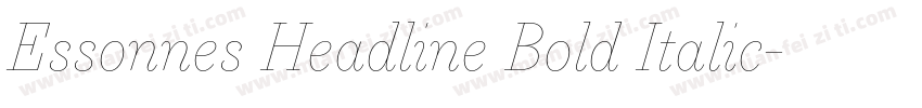 Essonnes Headline Bold Italic字体转换